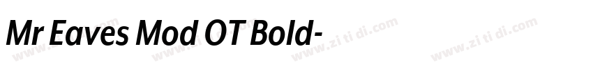 Mr Eaves Mod OT Bold字体转换